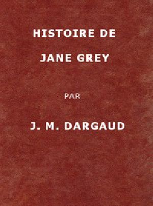 [Gutenberg 50513] • Histoire de Jane Grey